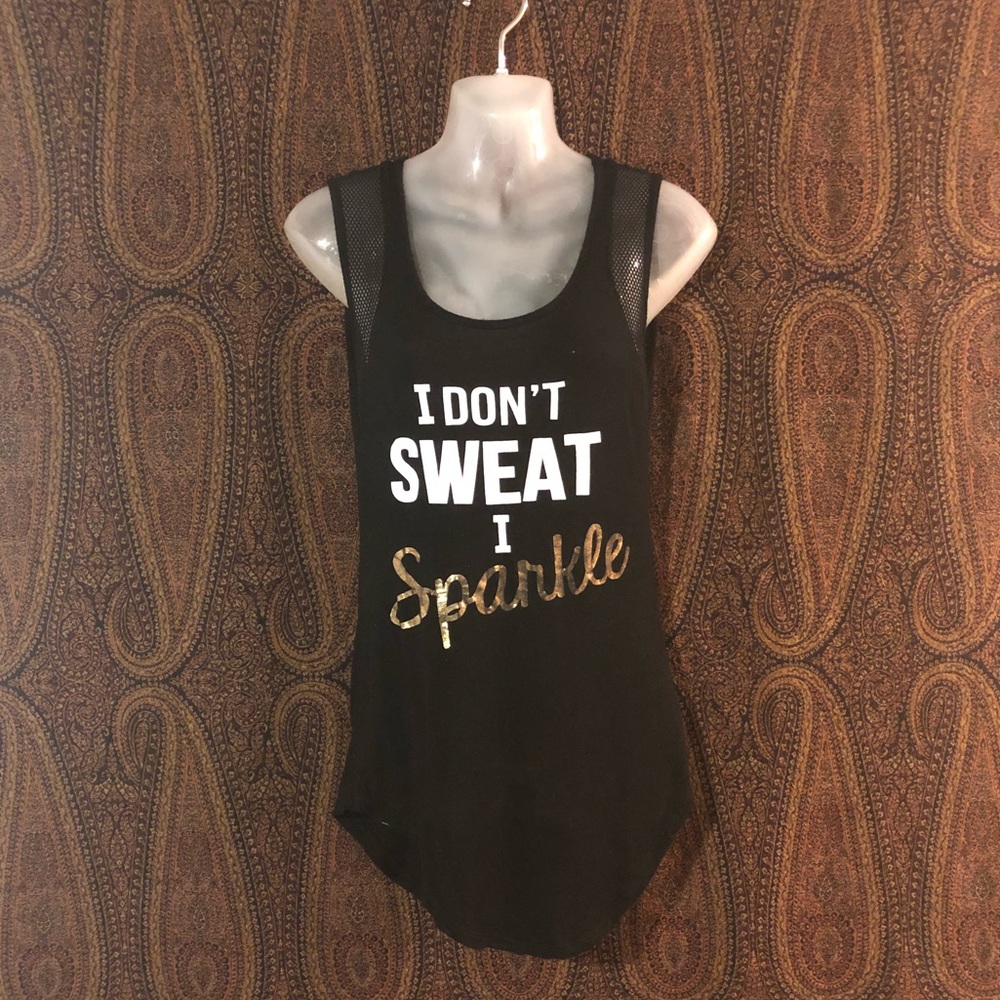 ❇️ “I don’t Sweat I SPARKLE” ❇️ Sleeveless T-shirt